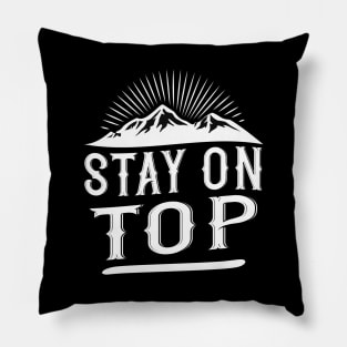 Stay on Top Mountaineer Pillow