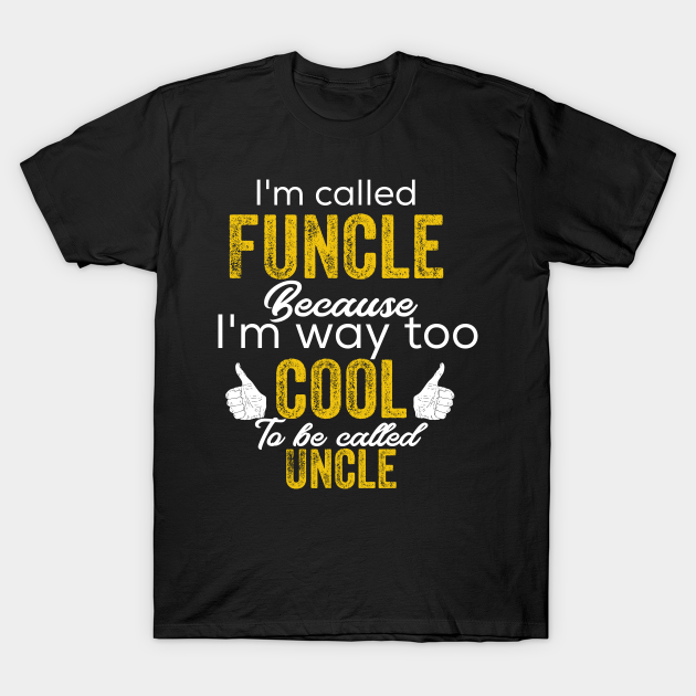 uncle - Uncle - T-Shirt