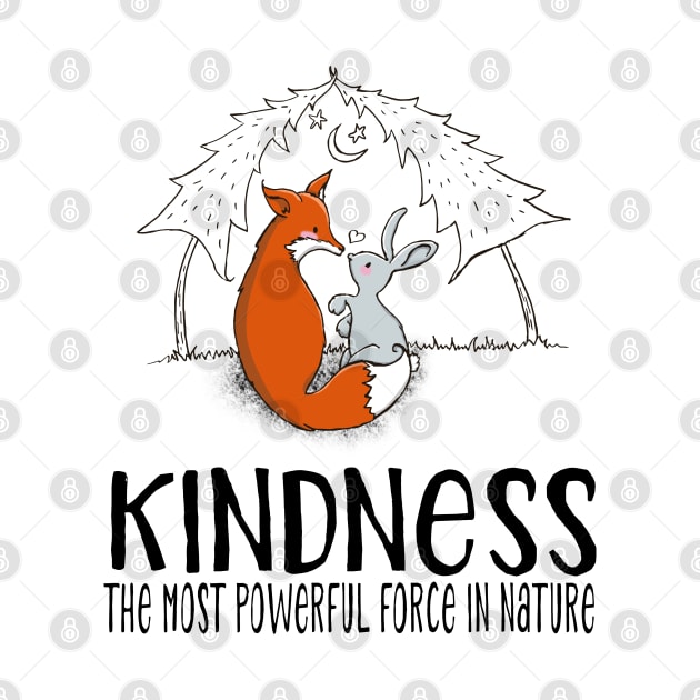 Cute Fox & Bunny - Kindness the most power force in nature by Jitterfly