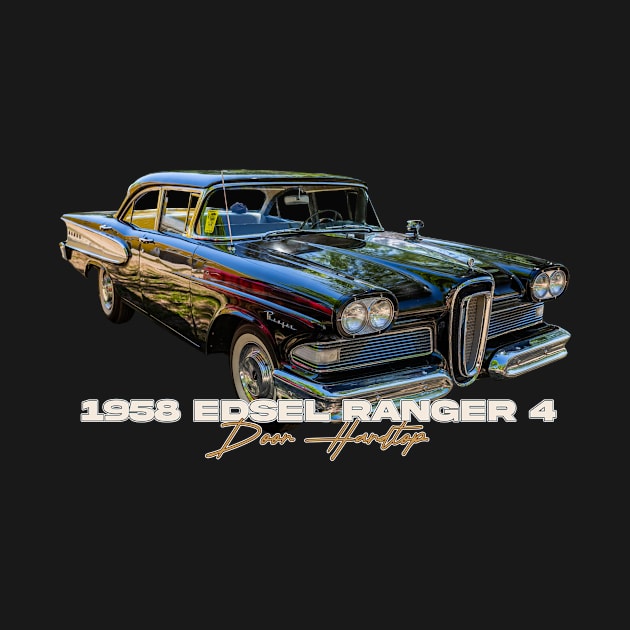 1958 Edsel Ranger 4 Door Hardtop by Gestalt Imagery