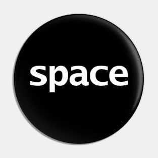 Minimal Typography Space White Text Pin