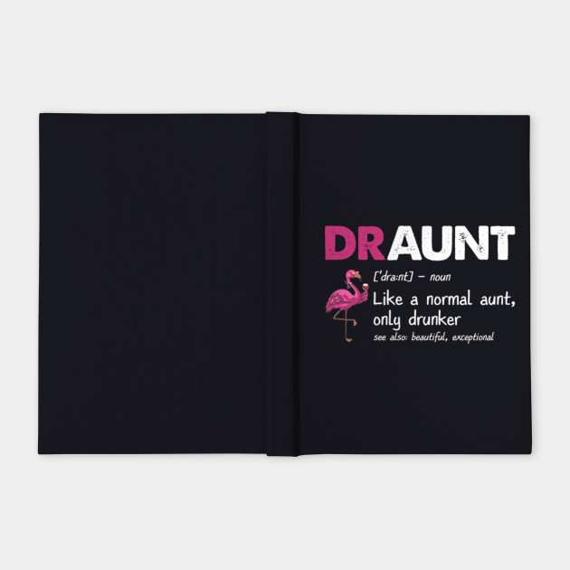 drunk aunt here shirt