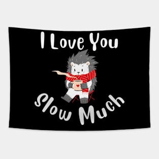 I Love You Slow Much - Cute Sloth Valentine Tapestry