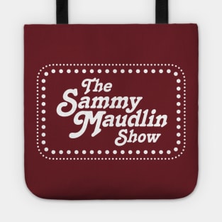 The Sammy Maudlin Show SCTV Tote