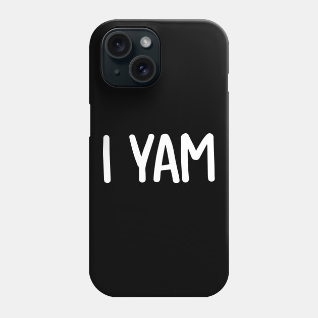 She's My Sweet Potato I Yam Phone Case by DragonTees