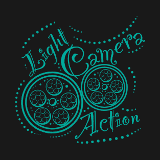 Light-Camera-Action T-Shirt