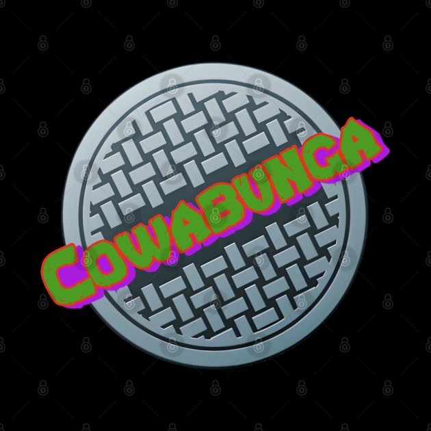 Cowabunga Manhole Cover by LopGraphiX