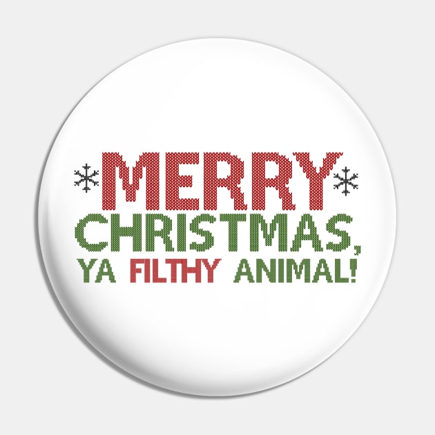 Ya Filthy Animal Pin by popcultureclub