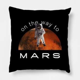 On The Way To Mars Pillow