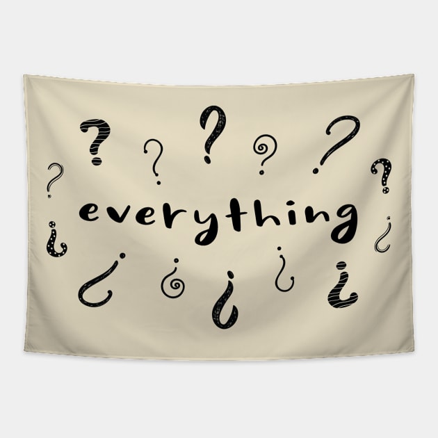 Question Everything Tapestry by QuantumTees