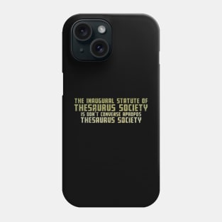 Thesaurus Society Phone Case