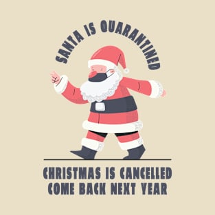 Cancelled Christmas T-Shirt