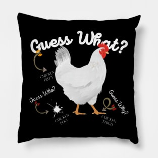 Guess What? Chicken Butt Pillow