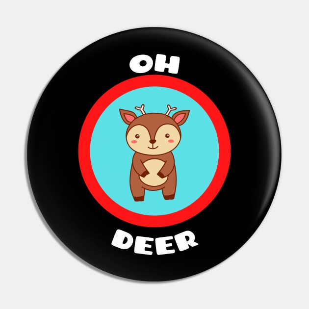 Oh Deer - Deer Pun Pin by Allthingspunny