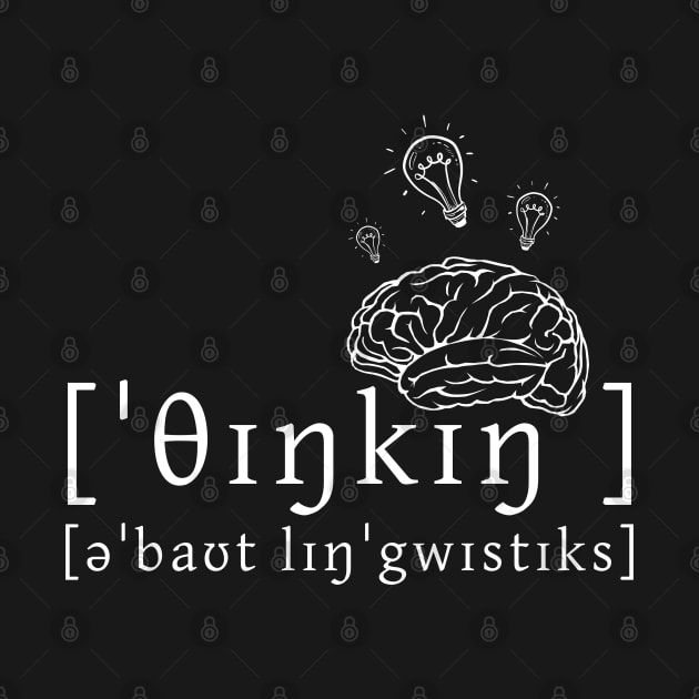 Thinking About Linguistics (in IPA) by Kupla Designs