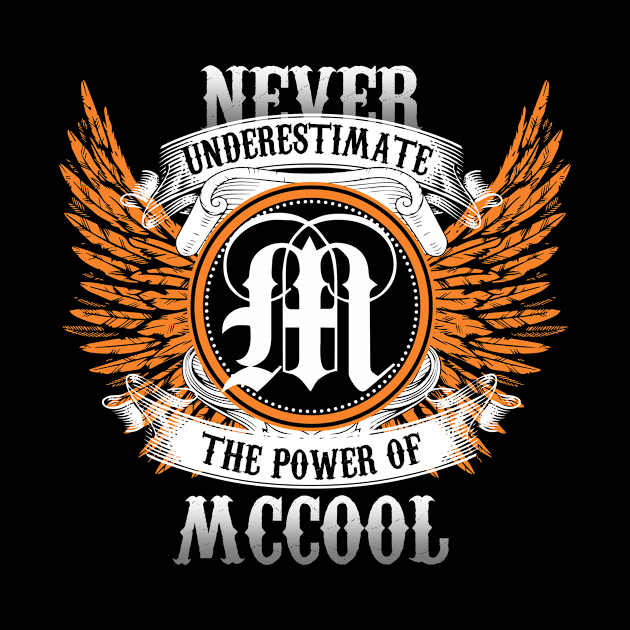 Mccool Name Shirt Never Underestimate The Power Of Mccool by Nikkyta