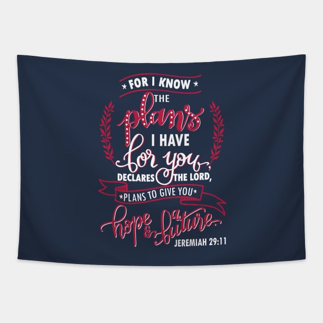 Plan Hope Future - Jeremiah 29:11 God promise trust faith Tapestry by papillon