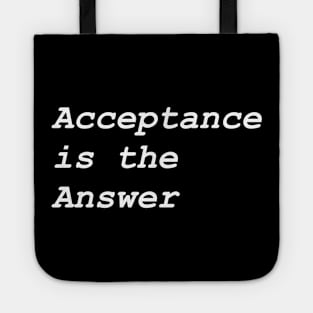 Acceptance is the Answer Design from Alcoholics Anonymous Slogans Big Book Tote