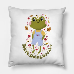 You’re Doing Great - Cute frog mushroom sticker Pillow