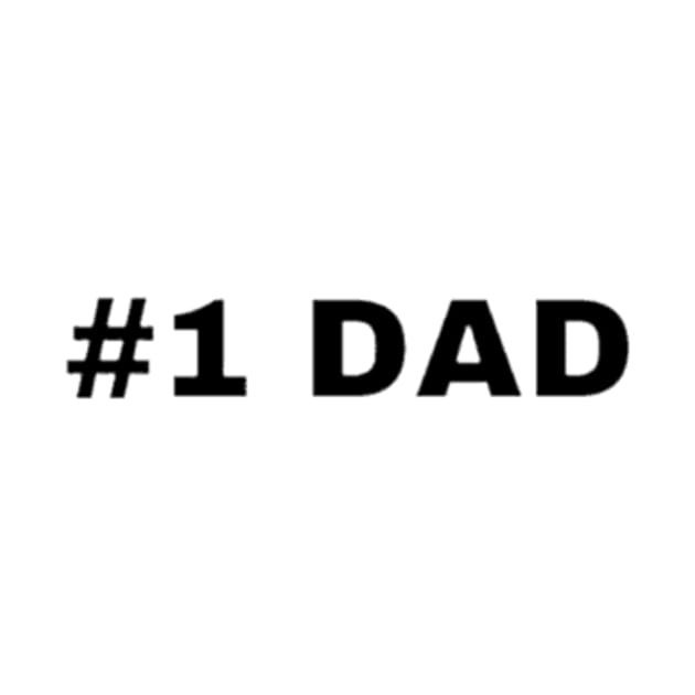 #1 Dad by East Texas Apparel