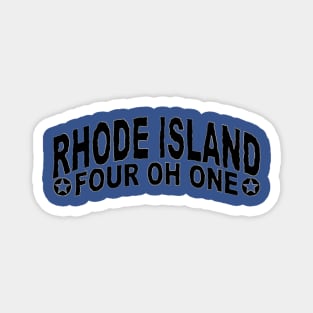 Rhode Island Four Oh One Magnet