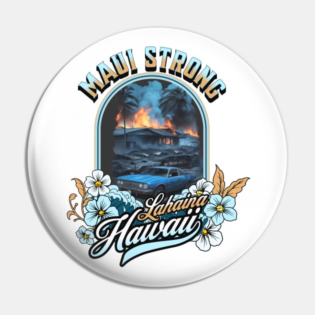 Hawaii Maui Strong Lahaina Pin by Bellinna