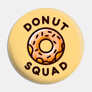 donut squad Pin