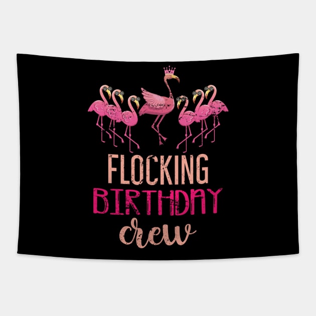 Flocking Birthday Crew Flamingo Tapestry by shirtsyoulike