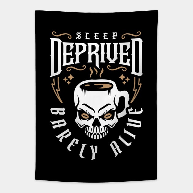 Sleep Deprived Barely Alive (Skull Coffee Mug) Tapestry by brogressproject