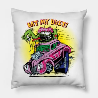 Eat My Dust Pillow