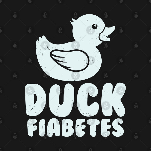 Discover Duck Fiabetes - Diabetes Awareness - T-Shirt