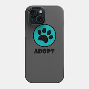 Adopt Phone Case