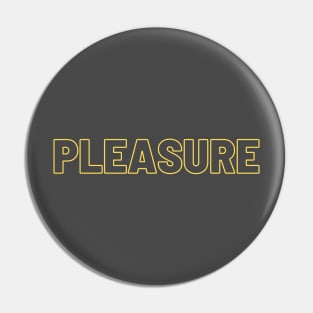 Pleasure Pin