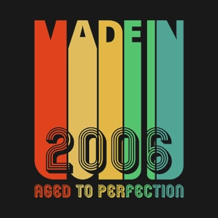 Vintage retro Made in 2006 Aged to perfection. T-Shirt