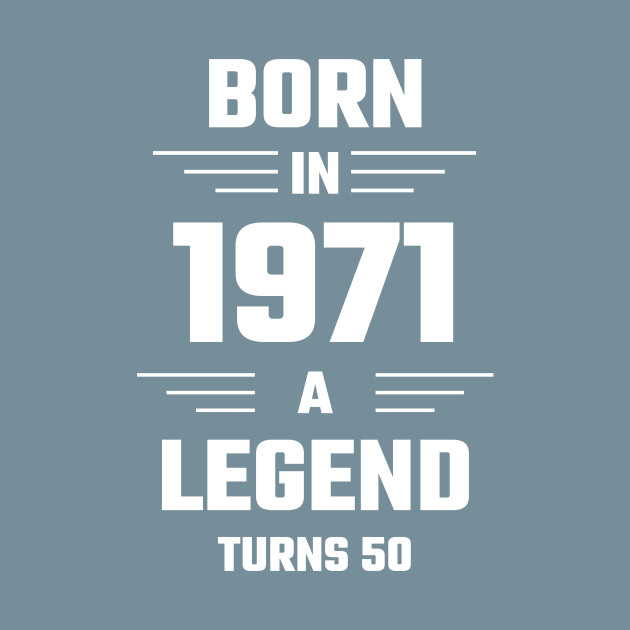 Disover Born In 1971 50th Birthday Gift - 50th Birthday - T-Shirt