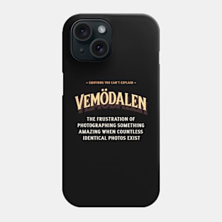 Emotions You Can't Explain Vemödalen Phone Case