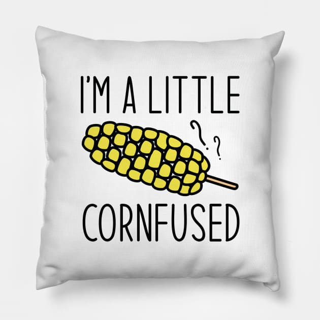 I’m A Little Cornfused Pillow by Cherrific