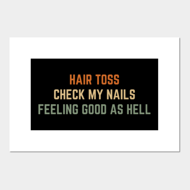 Lyrics, Hair toss check my nails feeling good as hell, vintage - Lizzo - Posters and Art Prints | TeePublic Lyrics, Hair toss check my nails feeling good as hell, vintage - Lizzo - Posters and Art Prints | TeePublic