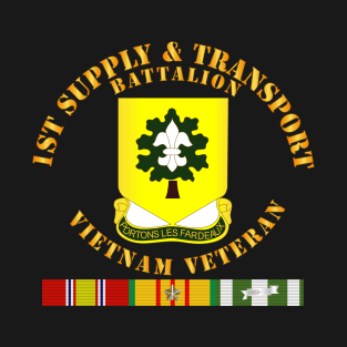 1st Supply and Transport Battalion -  Vietnam Vet  w VN SVC T-Shirt