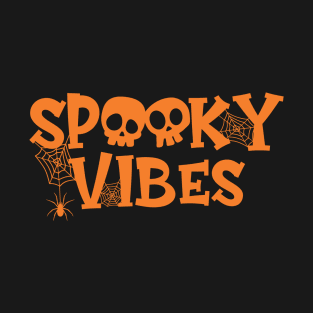 Spooky Vibes T-Shirt