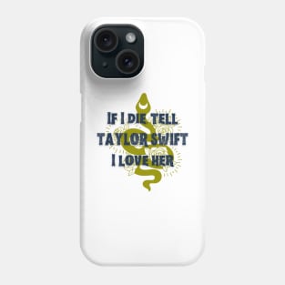 Tell Taylor (Version 2) Phone Case