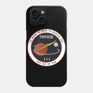 I'm going to have to science the sh*t out of this - The Martian Phone Case