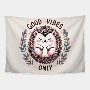 Good Vibes Only Hedgehog Tapestry