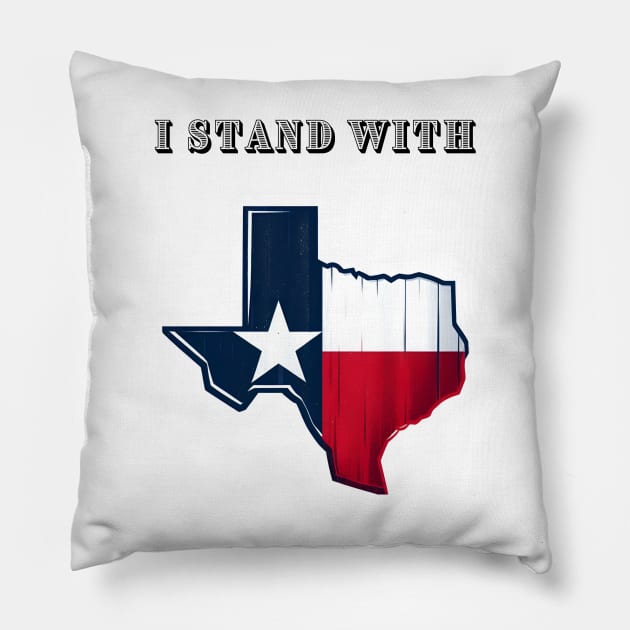 I Stand With Texas Pillow by PrintWizardArt
