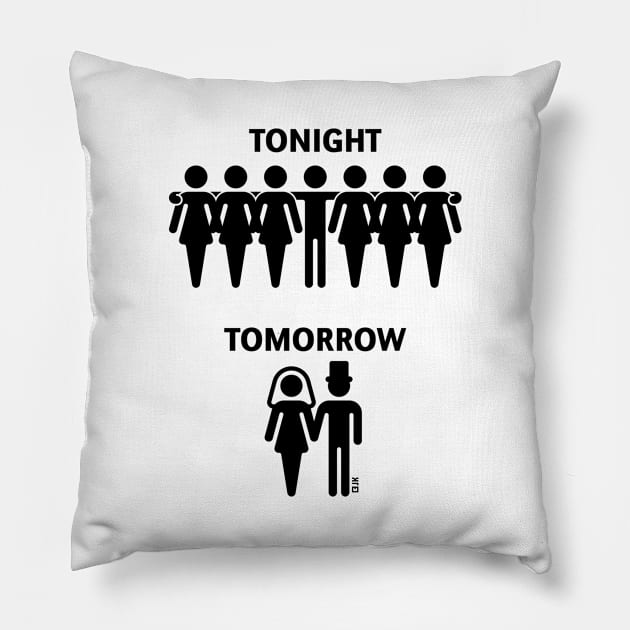 Tonight – Tomorrow (Stag Night / Bachelor Party / Groom / Black) Pillow by MrFaulbaum