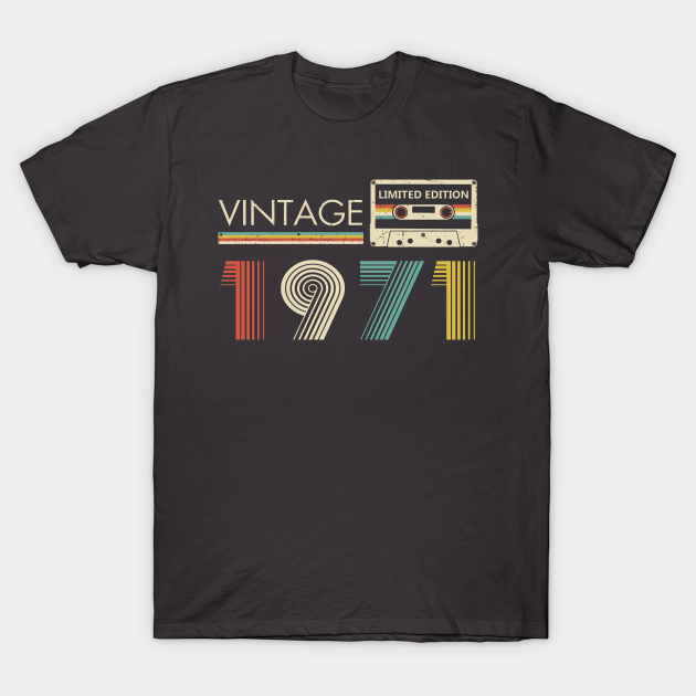 Vintage 1971 Limited Edition Cassette - Vintage 1971 Limited Edition Cassette - T-Shirt