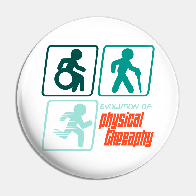 Evolution Of Physical Therapy Physical Therapy Pin Teepublic