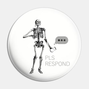 pls respond Pin