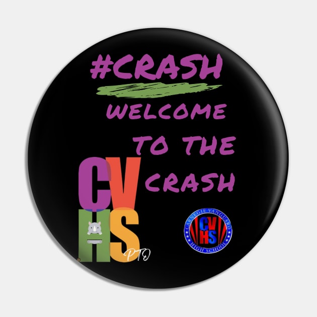 CVHS PTO WELCOME TO THE CRASH IN BLACK Pin by Carnegie Vanguard High School PTO