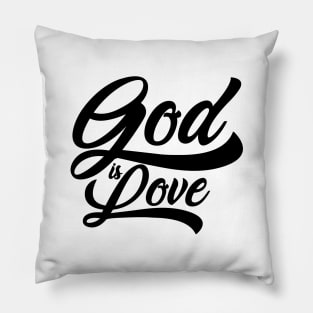 'God Is Love' Love For Religion Shirt Pillow